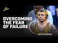 Overcoming the fear of failure with austin gomez