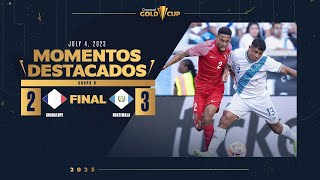 Guadalupe 2-3 Guatemala | 2023 Gold Cup