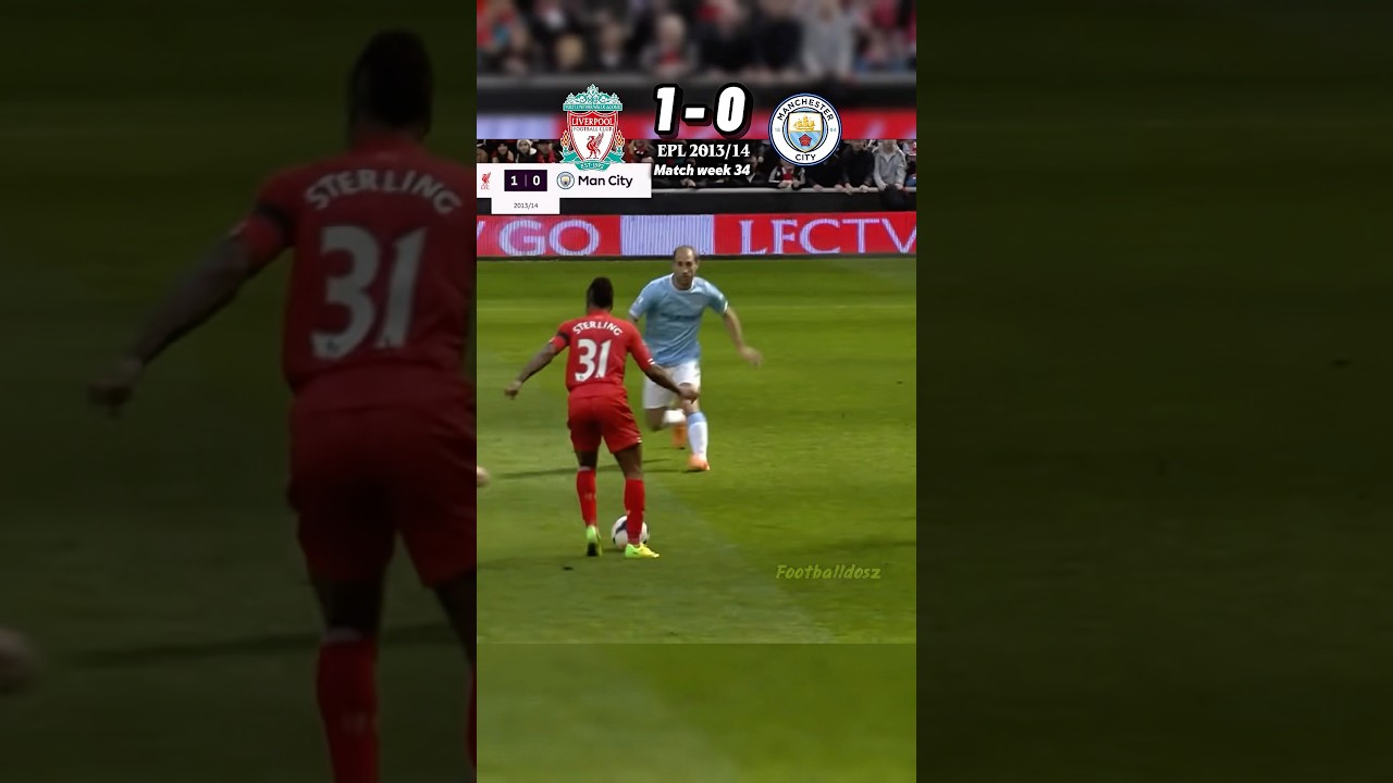 Liverpool vs Manchester City 2013/14