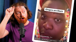 TikTok Says Gingers Are Black | TMT #128