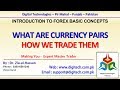 What Are Currency Pairs And How We Trade Them In Urdu Hindi - Free Advance Forex Training Course