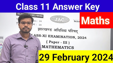 29 February 2024| Maths Answer Key class 11th jac board | answer key Mathematics class 11|Answer
