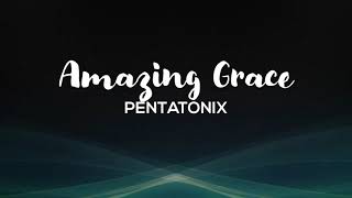 Pentatonix  Amazing Grace  