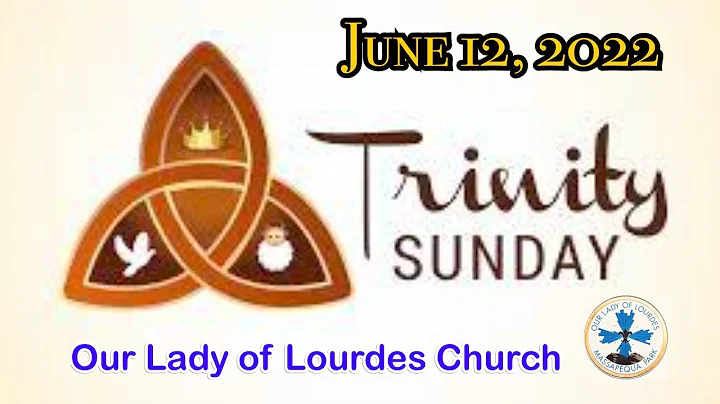 Sunday Mass - June 12, 2022 - Msgr. Jim Lisante, P...