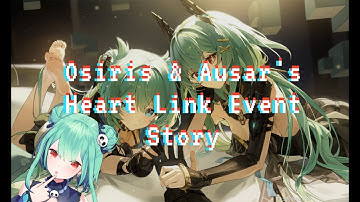 Osiris Heart Link Event Story - Aether Gazer [Global]