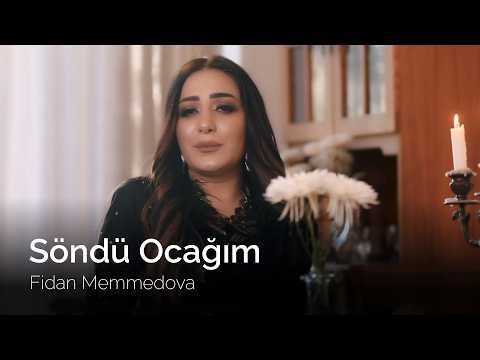 Fidan Memmedova - Söndu Ocagim (yeni)