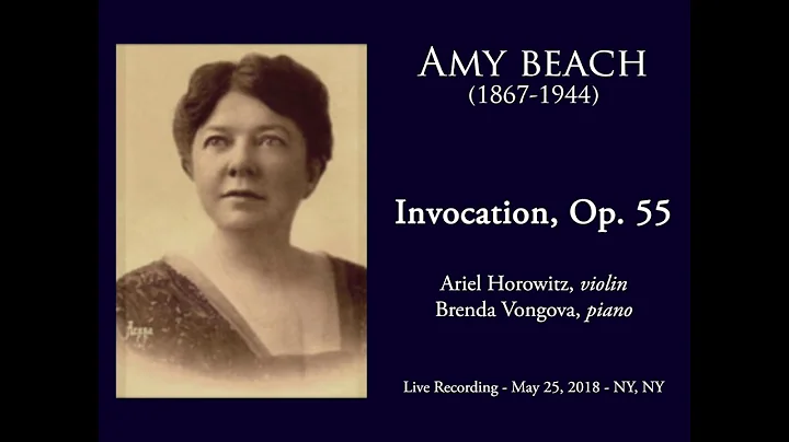 Amy Beach - Invocation, Op. 55 | HEAR Classical