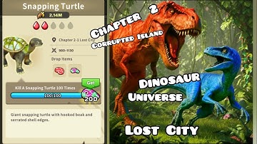 Dinosaur 🦕 Universe XP Level 30 Chapter  2 Corrupted Island Turtle 🐢 task  done ✅