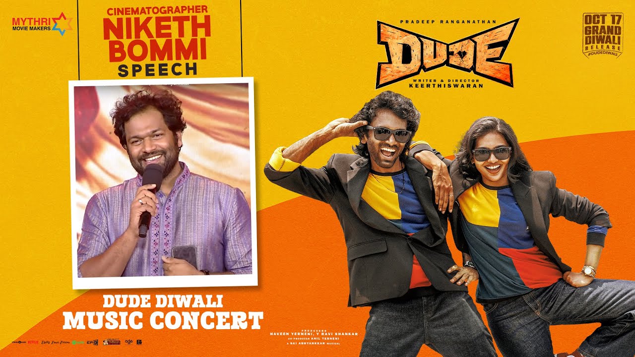 Niketh Bommi Speech | DUDE Diwali Music Concert | Pradeep Ranganathan, Mamitha Baiju | Keerthiswaran