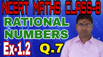 NCERT MATHS Class-8 Chapter-1 Rational Numbers Exercise-1.2 Question.7 | Exercise-1.2 Solution |