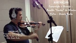 Adrenalina - Composição E Arranjo Ronaldo Cordas - Intérprete Aramis Rocha 2013