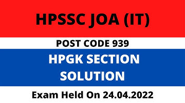 HP JOA IT Post Code 939 Solution | HP GK Section | Exam held on 24.04.2022