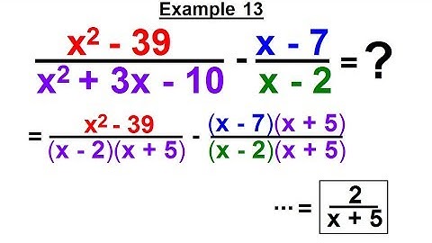 Algebra - Ch. 12: Rational Expression: Addition and Subtraction (14 of 27) Example 13