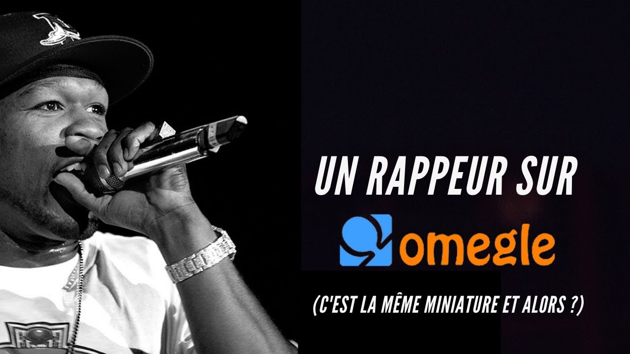 UN RAPPEUR SUR OMEGLE #3