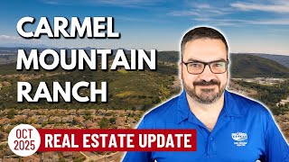San Diego Real Estate Update - Carmel Mountain Ranch - October 2025