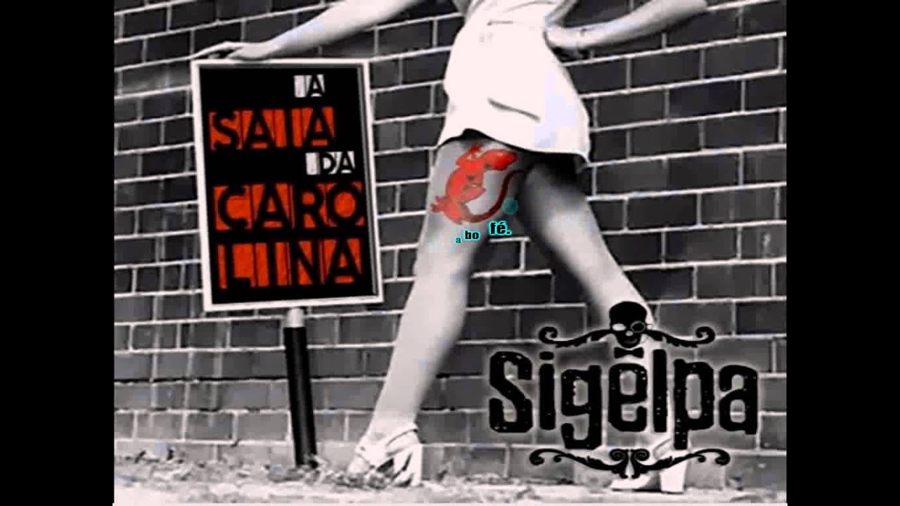 A saia da Carolina (Sigelpa)