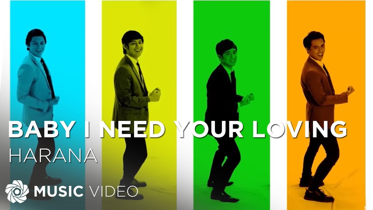 Harana - Baby I Need Your Loving (Official Music Video)