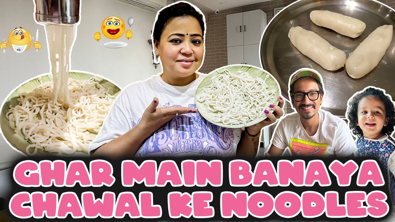 Ghar Main Banaya Chawal Ke Noodles Bharti Singh  Haarsh Limbachiyaa  Golla