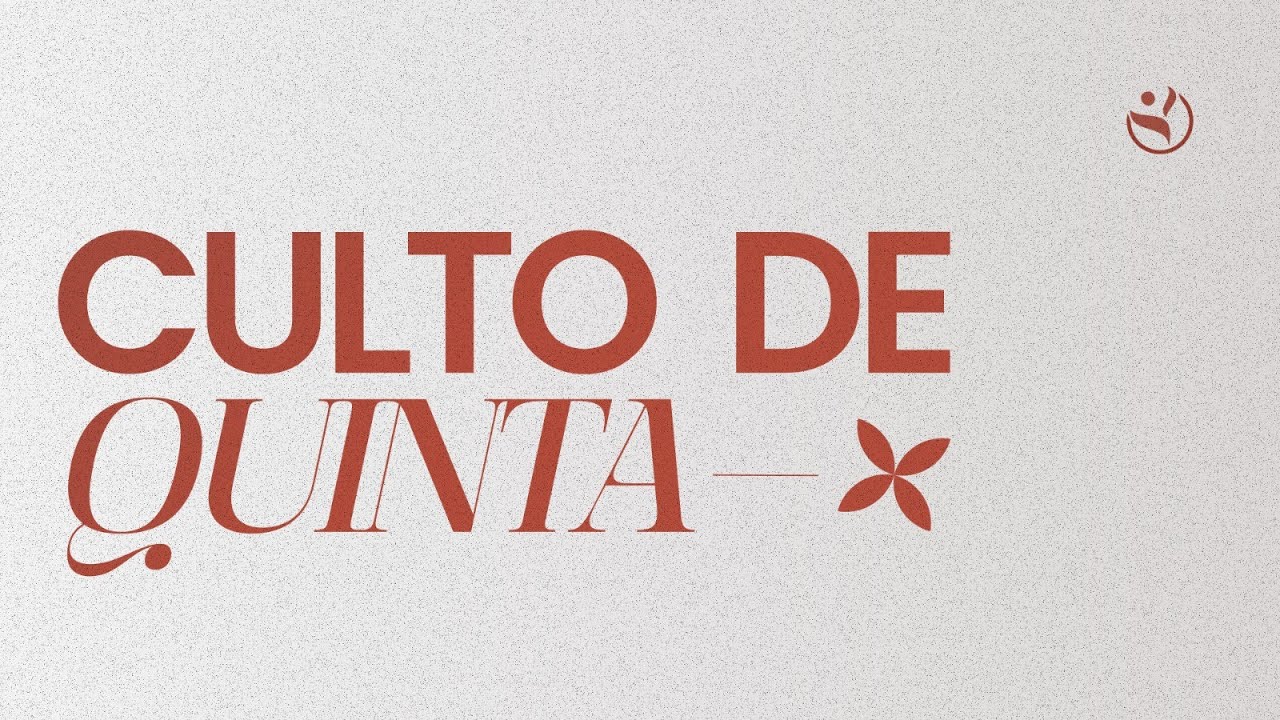 A FÉ TRANSFORMADORA - Culto Quinta - Sem. Paulo Hugo