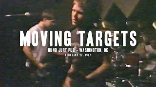 Moving Targets - Live At Hung Jury Pub - 1987 Full Set