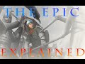 Of Kings And Men - The Epic explained