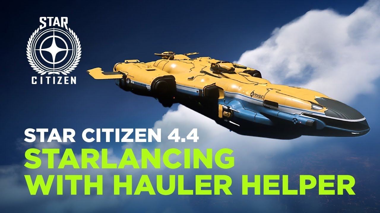 STAR CITIZEN 4.4 - Starlancer MAX cargo with Hauler Helper - YouTube