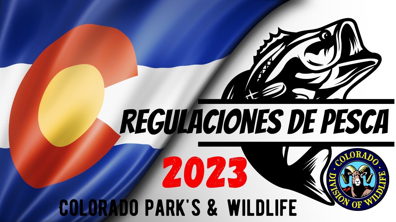 CPW Regulaciones De Pesca 2023 en Colorado Español