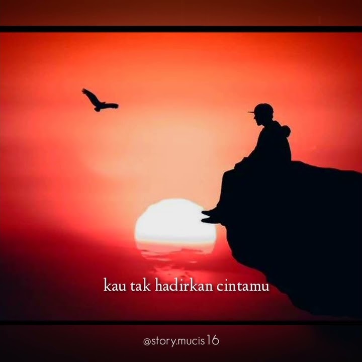 Story wa 30/detik  - // Mungkinkah // -