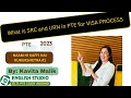 What is SRC and URN in PTE for VISA PROCESS