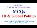 Important MCQs on IR and Global Politics for MA Entrance Tests and UGC-NET
