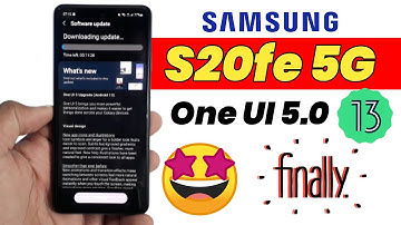 Samsung S20fe 5G One UI 5.0 Android 13 Update | Samsung S20fe 5g One Ui 5 Update