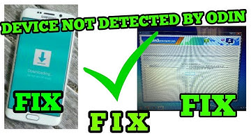 DEVICE NOT DETECTED BY ODIN FIX | SAMSUNG DEVICES