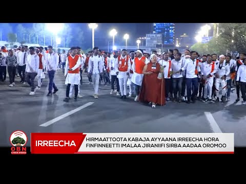 Hirmaattoota Kabaja Ayyaana Irreecha Hora Finfinneetti Imalaa Jiraniifi Sirba Aadaa Orormoo