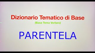Andreo Feliĉul – Esperanta Basa Tema Vortaro – Dizionario Tematico di Base : Parentele (Parencoj)