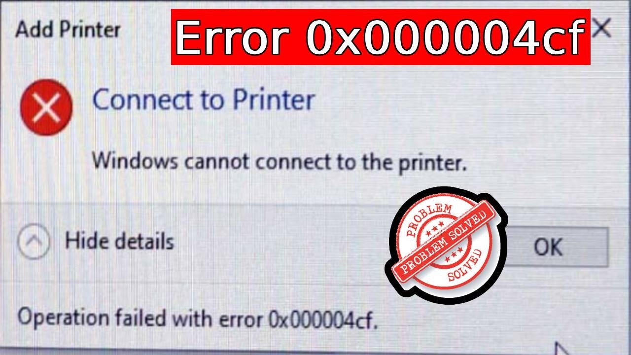 Operation Failed With Error 0x000004cf, Windows Cannot Connect To