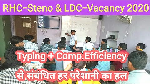 RHC-LDC & STENO 2020 Exam all Problems Solve All Doubts Clear - Typing Speed kese badaye-kese shikhe