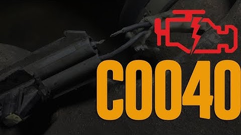 C0040 Code - Symptoms, Causes & How to Fix?
