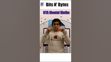 Listening BTA Mental Maths | Bits N