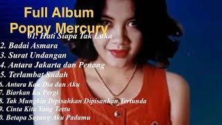 Download Lagu Full Album Poppy Mercury Tembang Kenangan| lawas No Iklan MP3