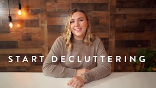 How to Start Decluttering | Steps for a Simple Home