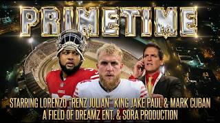 "Primetime" (Full Movie) - Short film feat. Jake Paul &amp; Mark Cuban