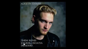 Alice In Chains - Them Bones (Zagreb, Croatia, 2010) (Layne Staley)