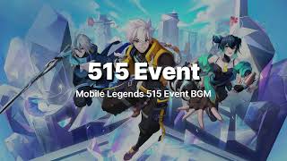 [HQ] Mobile Legends: 2022 515 Event BGM