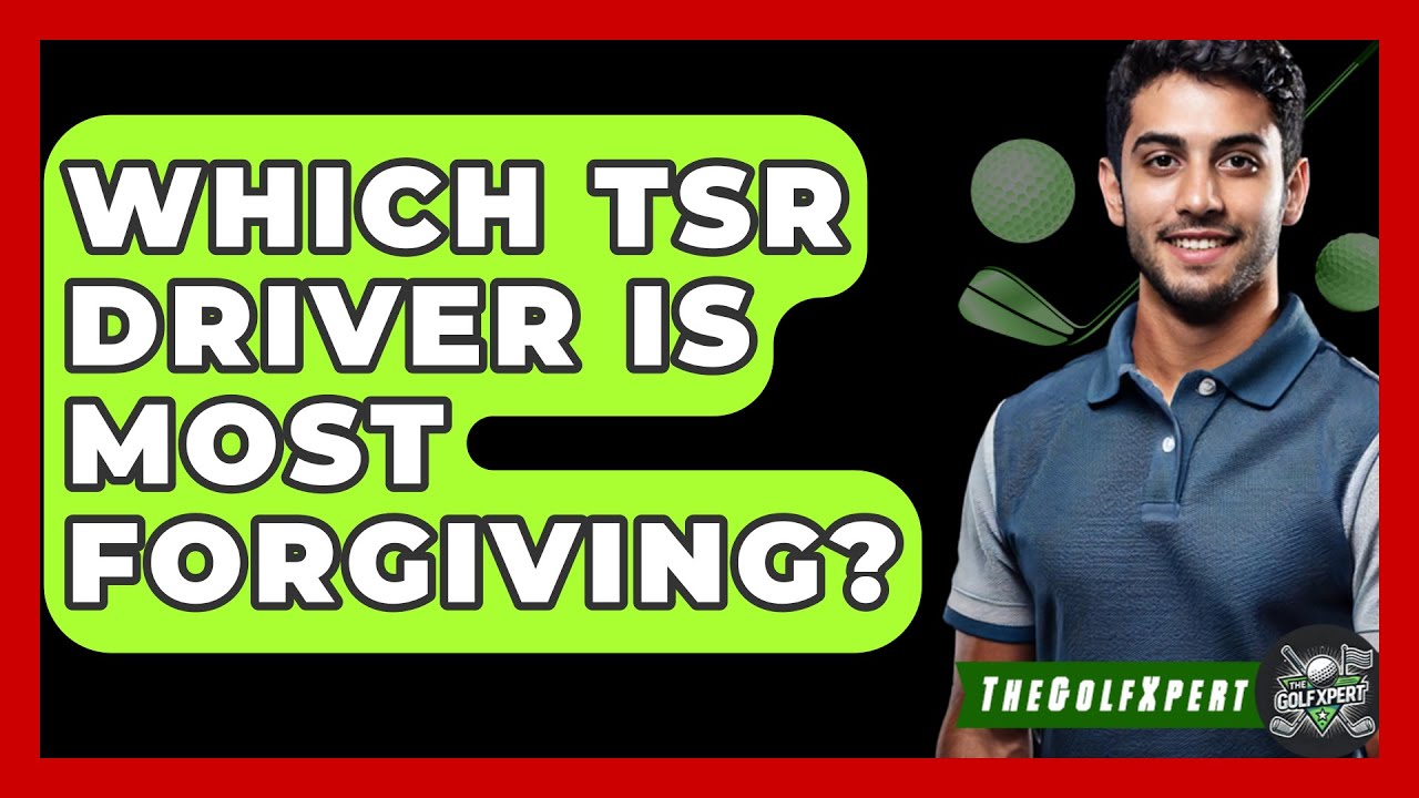 Which TSR Driver Is Most Forgiving? - The Golf Xpert