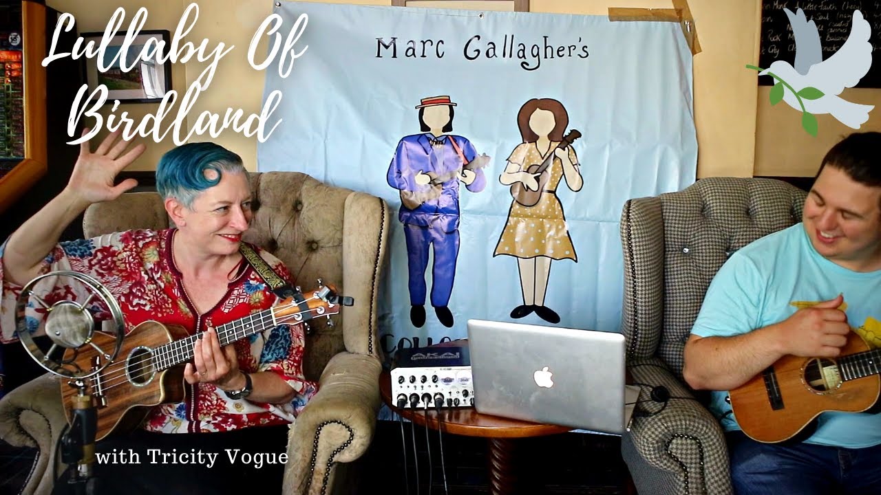 Marc Gallagher-Lullaby Of Birdland (Jazz Standard Ukulele Cover with Tricity Vogue)