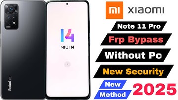 Redmi Note 11 Pro Frp Bypass | Without Pc | Google Account Lock Unlock - New Security 2025