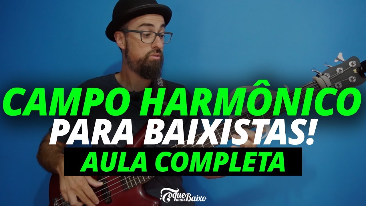 AULA COMPLETA de CAMPO HARMÔNICO para BAIXISTAS! ToqueMaisBaixo Ep258