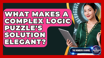 What Makes A Complex Logic Puzzle