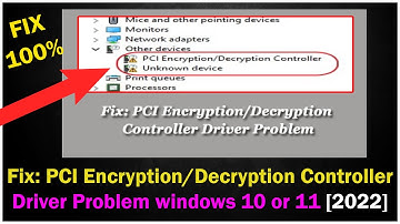 How to FIX PCI Encryption/Decryption Controller Driver Problem window 10 or 11