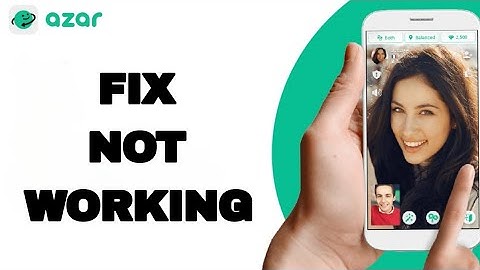 How To Fix And Solve Not Working On Azar App | Easy Fix